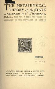 Cover of: The metaphysical theory of the state by L. T. Hobhouse