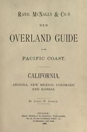 Cover of: Rand, McNally & Co.'s new overland guide to the Pacific Coast: California, Arizona, New Mexico, Colorado and Kansas