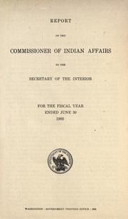 Cover of: Report of the commissioner of Indian affairs to the secretary of the interior.