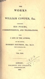 Cover of: Works, comprising his poems, correspondence, and translations (XIII). by William Cowper