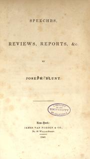 Speeches, reviews, reports, &c by Joseph Blunt