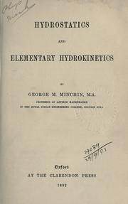 Cover of: Hydrostatics and elementary hydrokinetics. by George Minchin Minchin, George Minchin Minchin