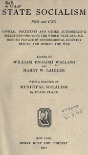 Cover of: State socialism, pro and con by William English Walling, William English Walling