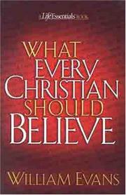 Cover of: What every Christian should believe
