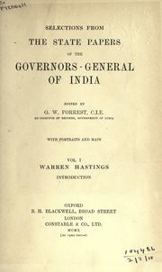 Cover of: Selections from the State papers of the governors-general of India: Warren Hastings.