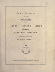 Cover of: Some account of the parish of Saint Clement Danes (Westminster) past and present. by John Diprose