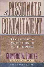 Cover of: A passionate commitment by Crawford W. Loritts