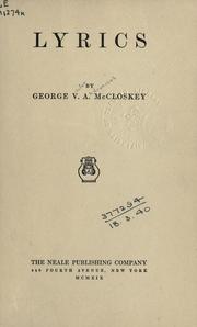 Cover of: Lyrics. by George V. A. McCloskey