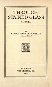 Cover of: Through stained glass: a novel