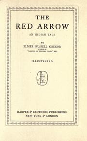 Cover of: The red arrow by Elmer Russell Gregor