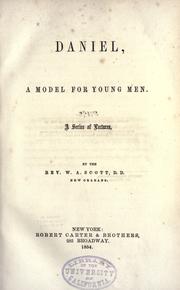 Cover of: Daniel, a model for young men: A series of lectures