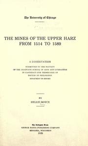 The mines of the Upper Harz from 1514 to 1589 by Helen Boyce