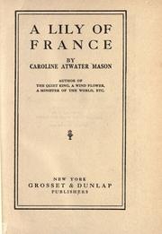 Cover of: A lily of France