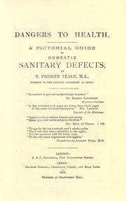 Cover of: Dangers to health by T. Pridgin Teale