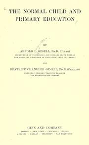 Cover of: The normal child and primary education by Arnold Gesell