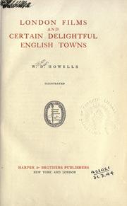 Cover of: London films by William Dean Howells