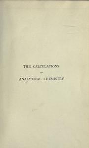 Cover of: The calculations of analytical chemistry by Edmund H. Miller