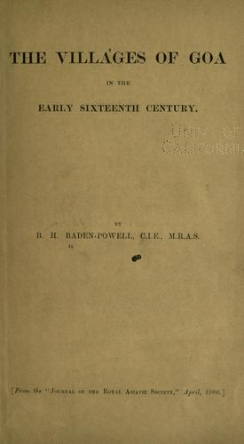The villages of Goa in the early sixteenth century. by B. H. Baden-Powell