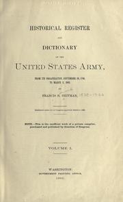 Historical register and dictionary of the United States Army by Francis B. Heitman