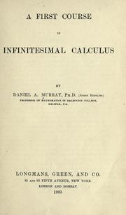 Cover of: A first course in infinitesimal calculus by Murray, Daniel A.