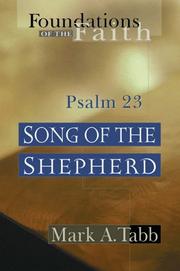 Cover of: Song of the Shepherd: Psalm 23 (Foundations of the Faith)