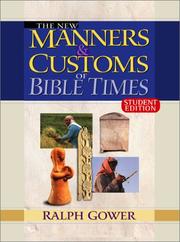 Cover of: New Manners & Customs of Bible Times Student Edition