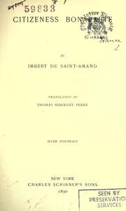 Cover of: Citizeness Bonaparte by Arthur Léon Imbert de Saint-Amand, Arthur Léon Imbert de Saint-Amand