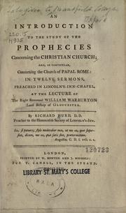 Cover of: An introduction to the study of the prophecies concerning the Christian church by Richard Hurd