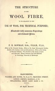 Cover of: The structure of the wool fibre: in its relation to the use of wool for technical purposes ...