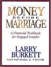 Cover of: Money before marriage: a financial workbook for engaged couples