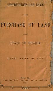 Cover of: Instructions and laws for the purchase of land from the state of Nevada, dated March 5th, 1873. by 