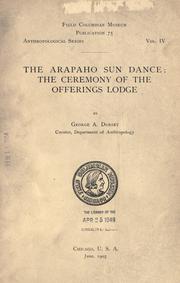 The Arapaho sun dance by George Amos Dorsey