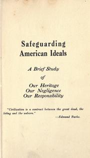 Safeguarding American ideals by Harry Fuller Atwood