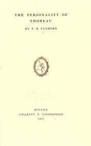 The personality of Thoreau by F. B. Sanborn