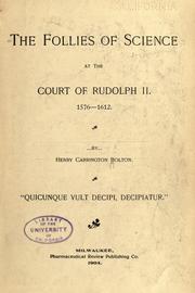 Cover of: The follies of science at the court of Rudolph II