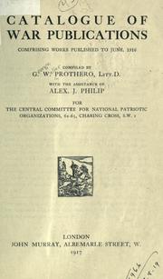 Cover of: Catalogue of war publications by George Walter Prothero