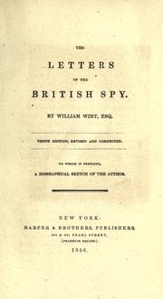 Cover of: The letters of the British spy. by Wirt, William