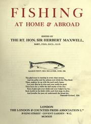 Cover of: Fishing at home & abroad by Maxwell, Herbert Sir.
