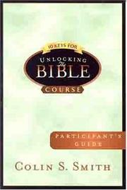 Cover of: Ten Keys for Unlocking the Bible Course Participants Guide (Unlocking the Bible)