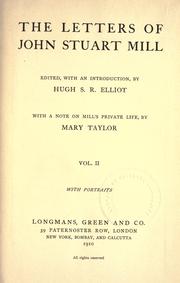 Cover of: The letters of John Stuart Mill
