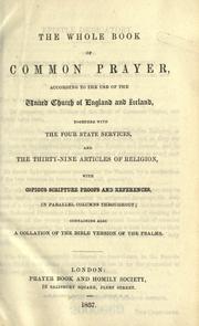 Cover of: The whole book of common prayer: according to the use of the united church of England and Ireland ...