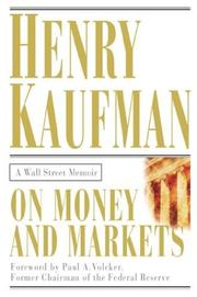 Cover of: On Money and Markets: A Wall Street Memoir