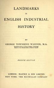 Cover of: Landmarks in English industrial history by George Townsend Warner