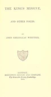 Cover of: The king's missive by John Greenleaf Whittier