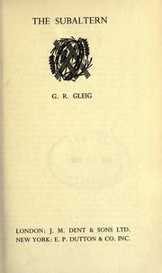 Cover of: The subaltern by G. R. Gleig