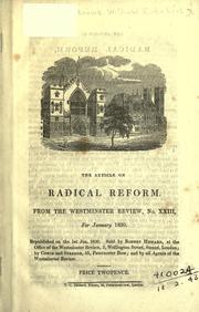 Cover of: The article on radical reform: from the Westminster Review, No. xxiii, for January 1830.
