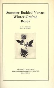 Cover of: Summer-budded versus winter-grafted roses by F. F. Weinard