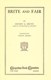 Cover of: Brite and fair by Henry A. Shute