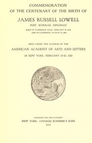 Cover of: Commemoration of the centenary of the birth of James Russell Lowell by American Academy of Arts and Letters., American Academy of Arts and Letters.