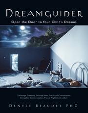 Dreamguider by Denyse Beaudet